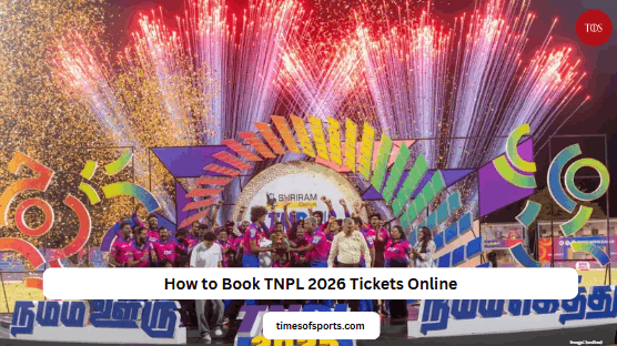 How to Book TNPL 2026 Tickets Online